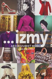 ...izmy - Ako rozumieť móde