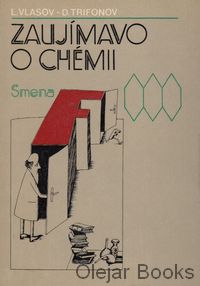 Zaujímavo o chémii