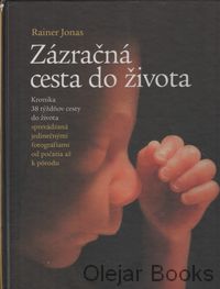 Zázračná cesta do života 