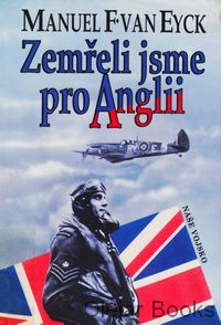 Zemřeli jsme pro Anglii