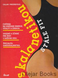 S kalanetikou stále fit