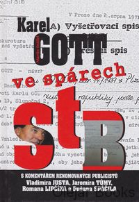 Karel Gott ve spárech StB
