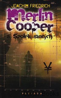 Merlin Cooper a Spolek svatých