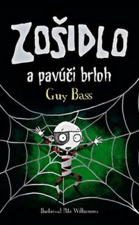 Zošidlo a pavúčí brloh