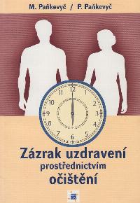 Zázrak uzdravení prostřednictvím očištění