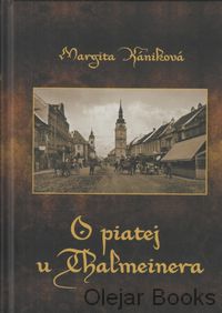 O piatej u Thalmeinera 