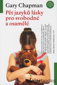 Pět jazyků lásky pro svobodné a osamělé