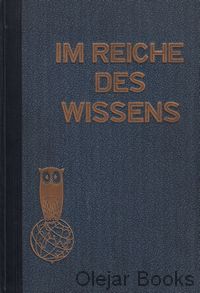 Im Reiche des Wissens II.