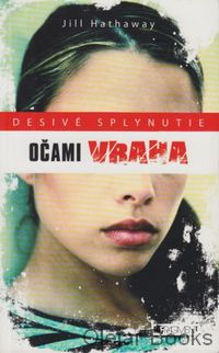 Desivé splynutie 1: Očami vraha