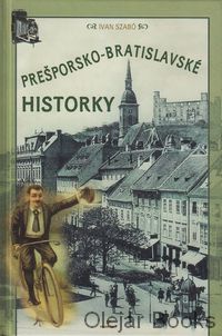 Prešporsko-bratislavské historky