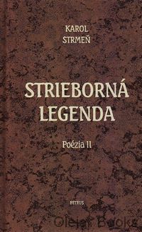 Strieborná legenda, Poézia II.