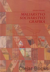 Maliarstvo, sochárstvo, grafika