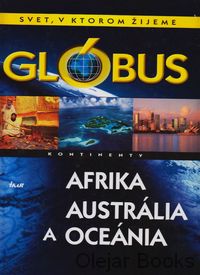 Glóbus kontinenty: Afrika, Austrália a Oceánia