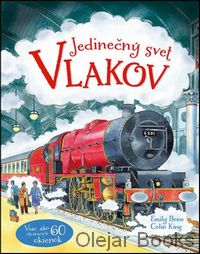 Jedinečný svet vlakov