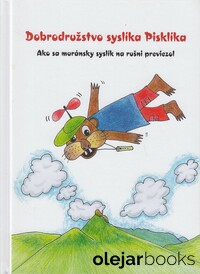 Dobrodružstvo syslíka Pisklíka