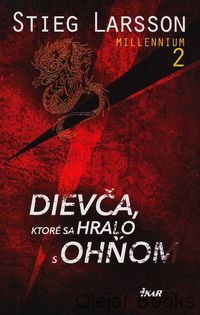 Dievča, ktoré sa hralo s ohňom