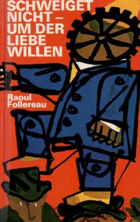 Schweiget nicht- um der liebe Willen