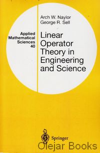 Linear Operator Theory in Engineering and Science