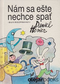 Nám sa ešte nechce spať