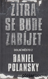 Zítra se bude zabíjet