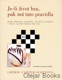 Je-li život hra, pak má tato pravidla