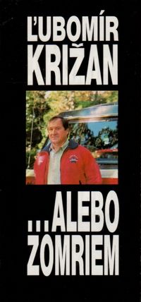 –¦alebo zomriem
