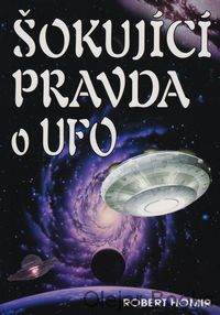 Šokující pravda o UFO