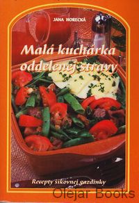Malá kuchárka oddelenej stravy