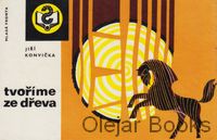 Tvoříme ze dřeva