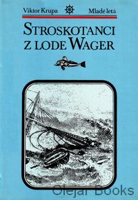 Stroskotanci z lode Wager
