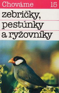 Chováme zebričky, pestúnky a ryžovníky