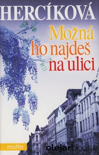 Možná ho najdeš na ulici