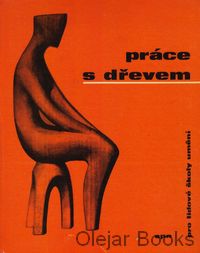Práce s dřevem