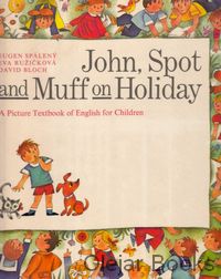 John, Spot and Muff on Holiday