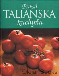 Pravá talianska kuchyňa