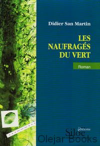 Les Naufragés du Vert