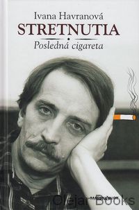Stretnutia - Posledná cigareta