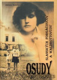 Osudy slanských Forgáčovcov a Waldbottovcov