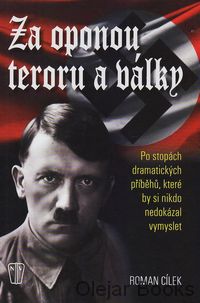 Za oponou teroru a války