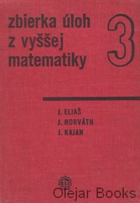 Zbierka úloh z vyššej matematiky 3