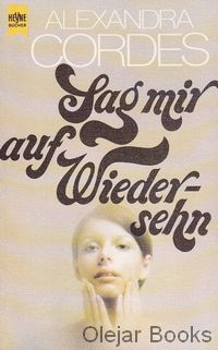 Sag mir auf Wiedersehen