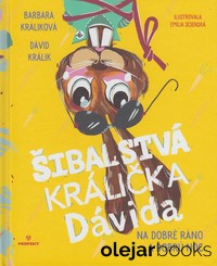 Šibalstvá králička Dávida
