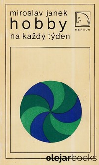 Hobby na každý týden