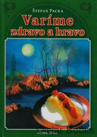 Varíme zdravo a hravo