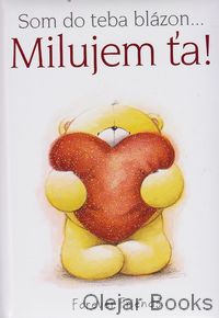 Som do teba blázon–¦ Milujem ťa!