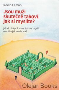 Jsou muži skutečně takoví, jak si myslíte?