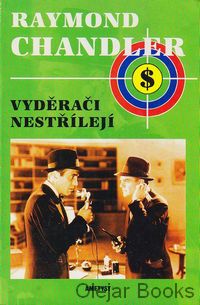 Vyděrači nestřílejí