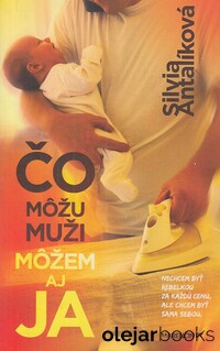Čo môžu muži, môžem aj ja