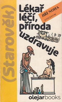 Lékař léčí, příroda uzdravuje