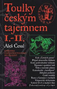 Toulky českým tajemnem I.-II.